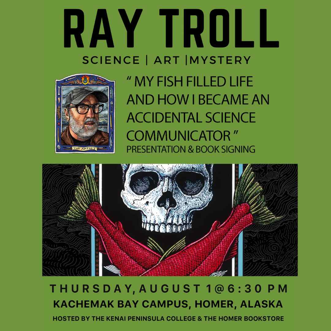 flyer for Ray Troll event with artwork featuring a skull with salmon tails crossing like a skull and crossbones.