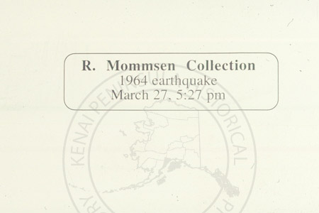 Richard Mommsen 1964 earthquake photos--I.D. slide (no image)